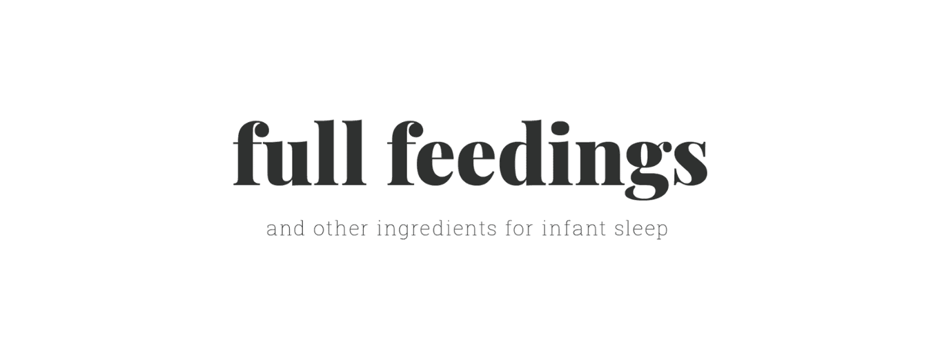 full feedings' Baby Guide to Support Feeding And Sleep